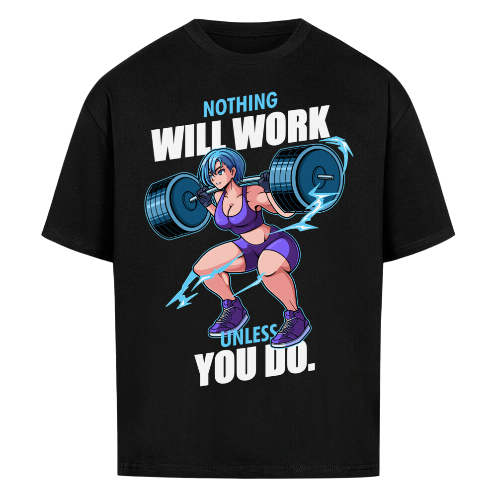 Will Work - Oversized Shirt