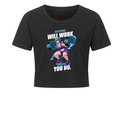 Will Work - Ladies Cropped Tee