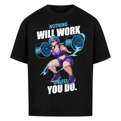 Will Work - Oversized Shirt