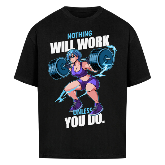 Will Work - Oversized Shirt