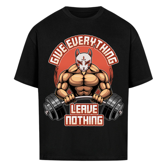 Give Everything - Oversized Shirt